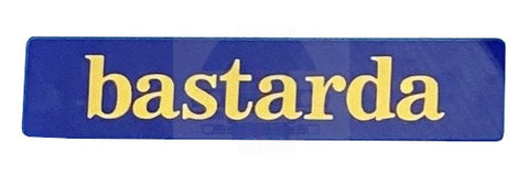 BASTARDA Tail Gate Badge Blue and Yellow